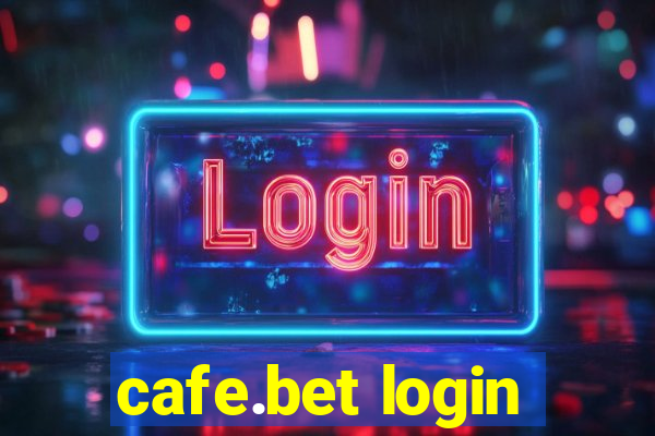 cafe.bet login